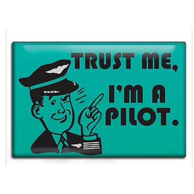Magnet Trust Me, I'm a Pilot!