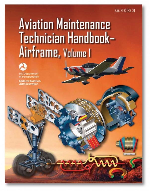 Aviation Maintenance Technician Handbook - Airframe Vol. 1