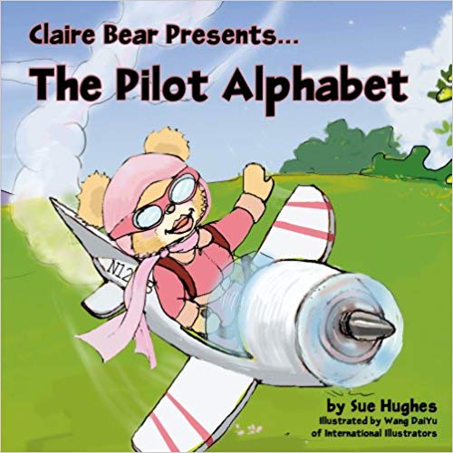 Claire Bear's Pilot Alphabet Book