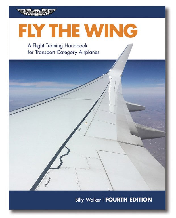Fly the Wing-4th Ed.